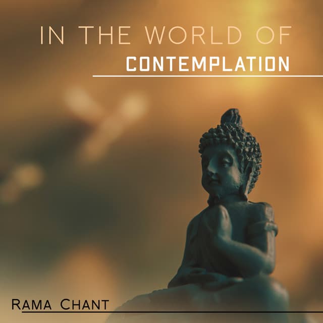 In the World of Contemplation - Rama Chant