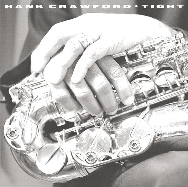 Tight - Hank Crawford