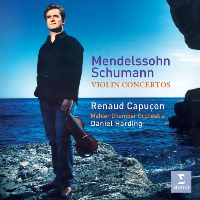 Mendelssohn & Schumann: Violin Concertos - Renaud Capuçon