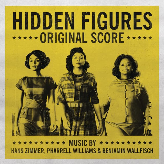 Hidden Figures - Original Score - Hans Zimmer