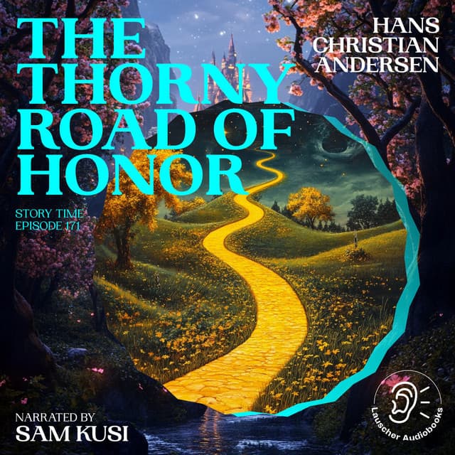 The Thorny Road of Honor - Story Time