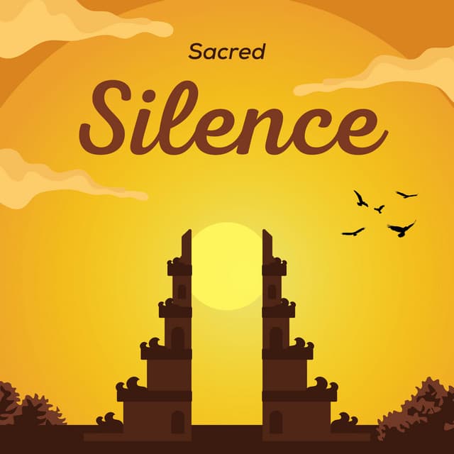 Sacred Silence - Self Care Meditation