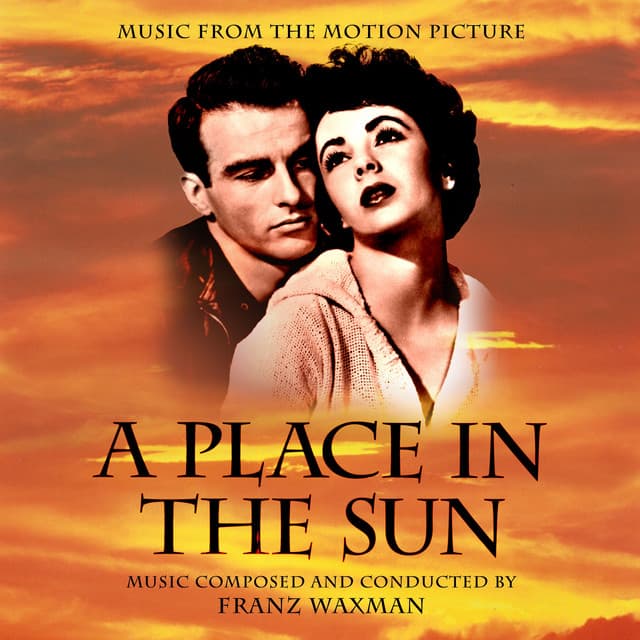A Place in the Sun - Franz Waxman