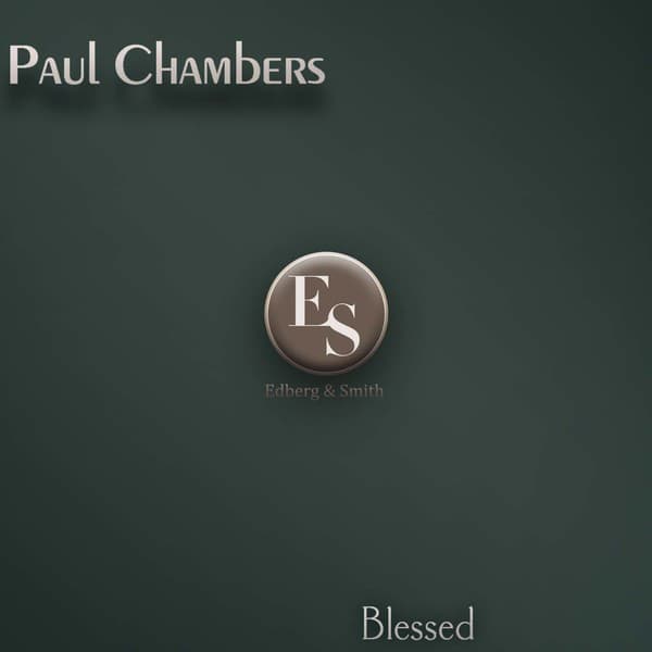 Blessed - Paul Chambers
