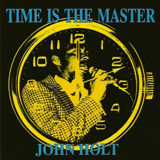 Time Is The Master - John Holt