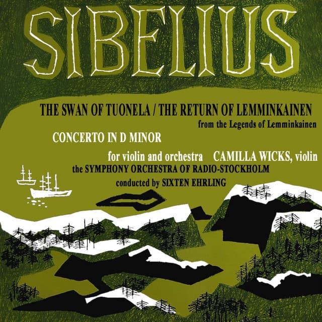 Sibelius: The Swan of Tuonela - The Return of Lemminkainen - Jean Sibelius