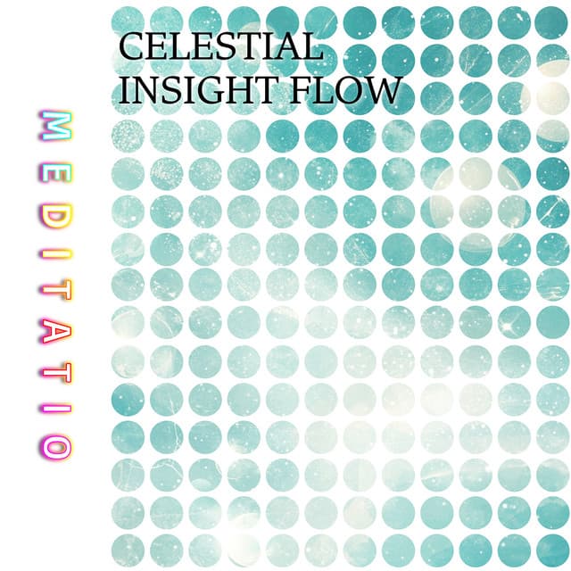 Celestial Insight Flow - Meditatio