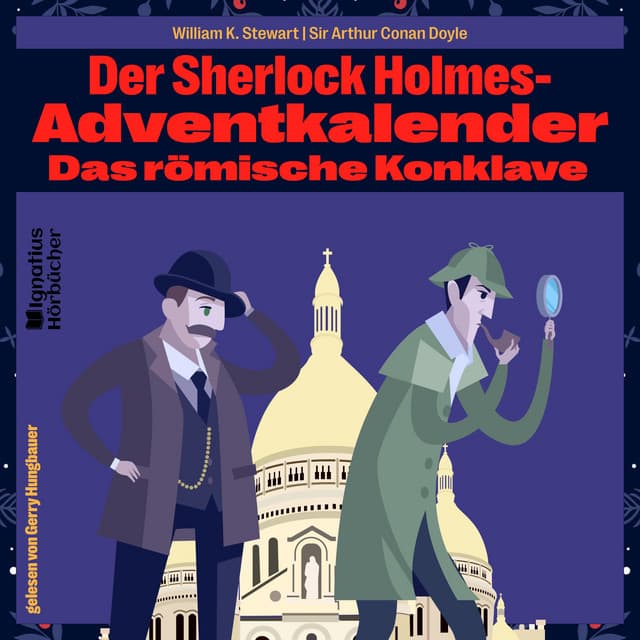 Der Sherlock Holmes-Adventkalender - Das römische Konklave
