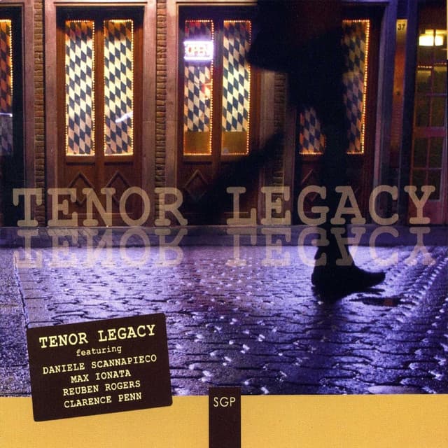 Tenor Legacy - Daniele Scannapieco
