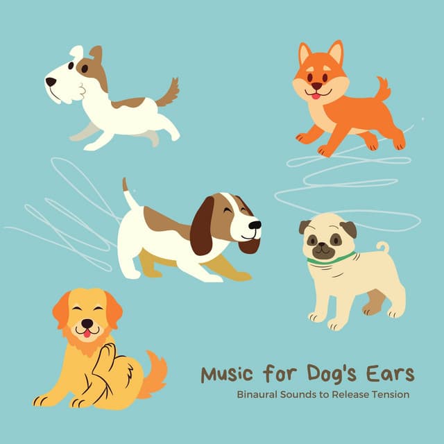 Music for Dog's Ears - Binaural Sounds to Release Tension - Dog Bedtime