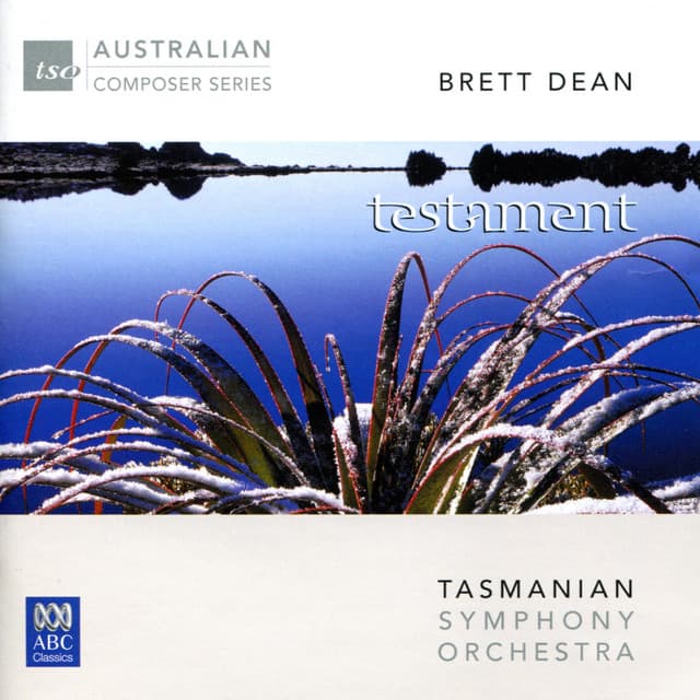 Brett Dean: Testament - Brett Dean