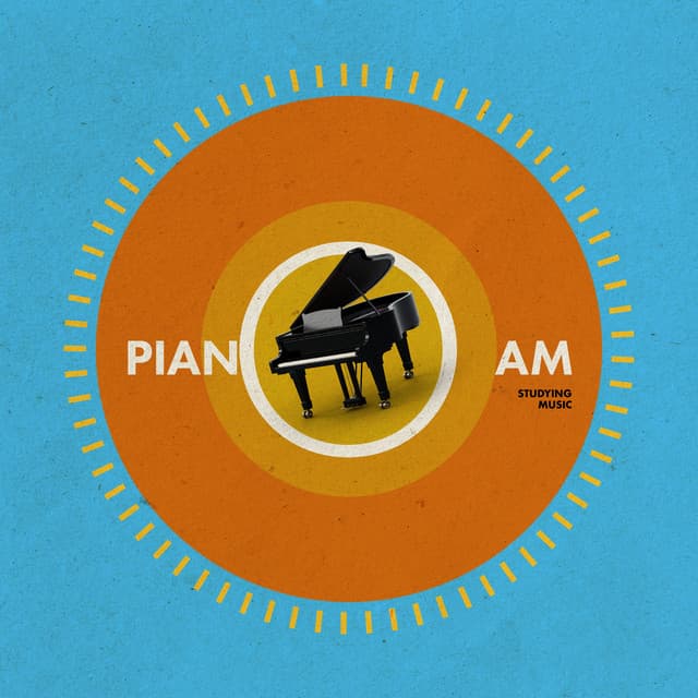 Piano AM - Studying Music
