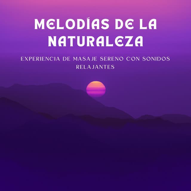 Melodías De La Naturaleza: Experiencia De Masaje Sereno Con Sonidos Relajantes - Tormenta Solar