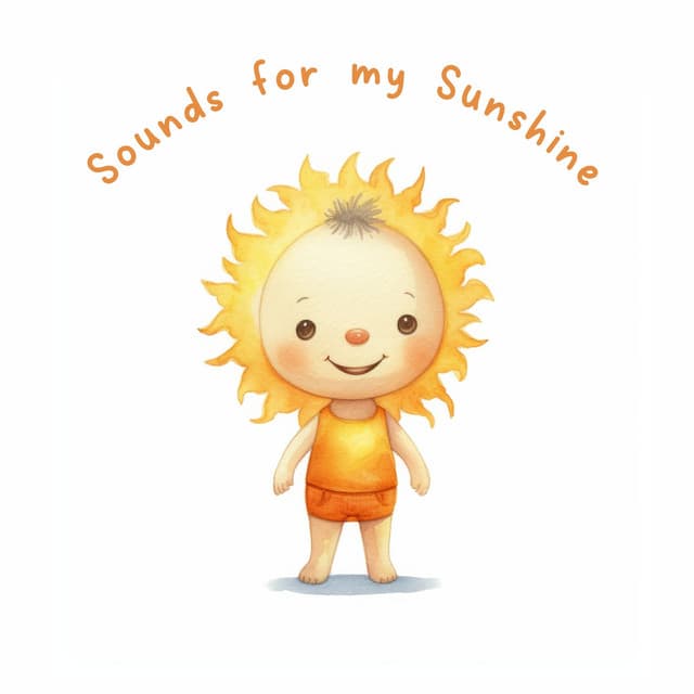 Sounds for my Sunshine - Smart Baby Academy