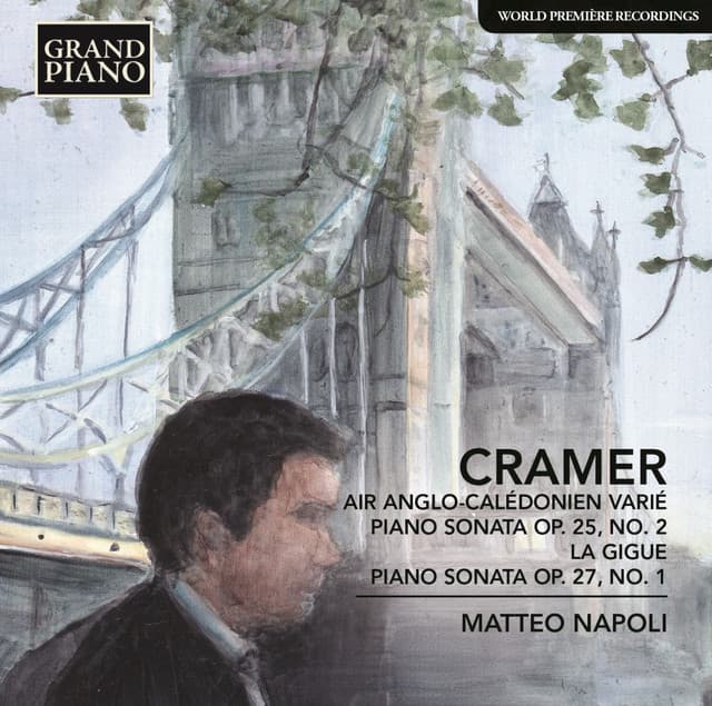 Cramer: Air anglo-calédonien varié & Piano Sonatas - Johann Baptist Cramer