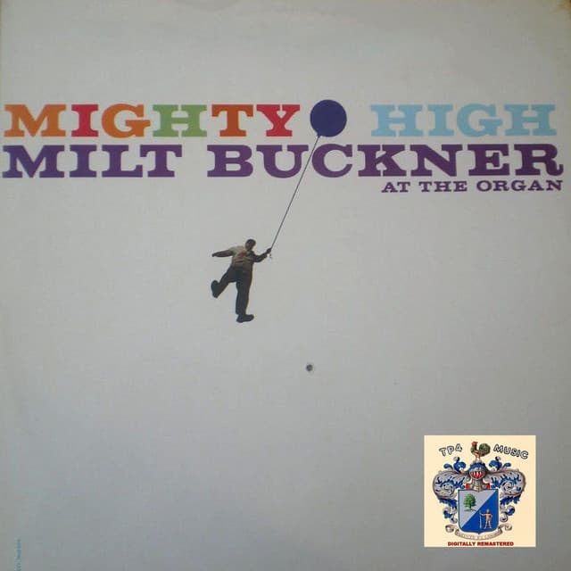 Mighty High - Milt Buckner