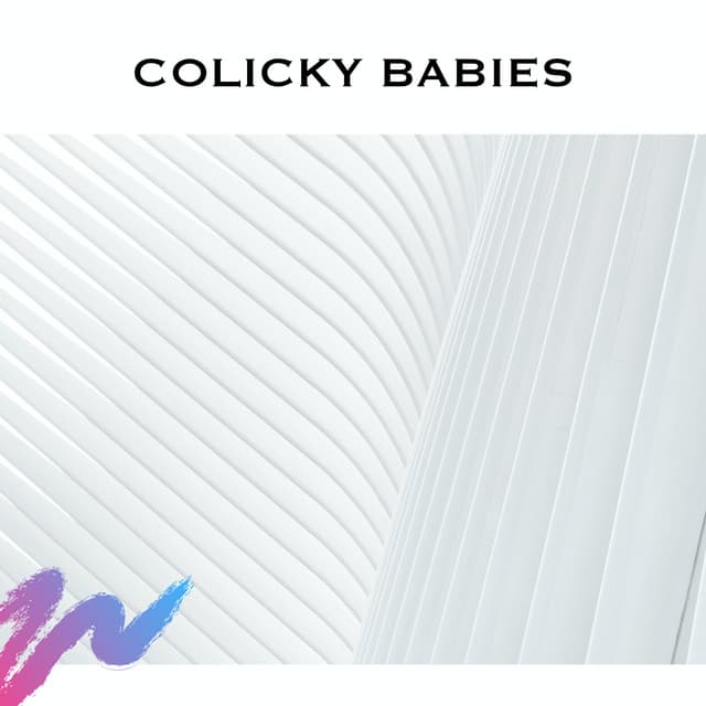 Colicky Babies - Serene Rose