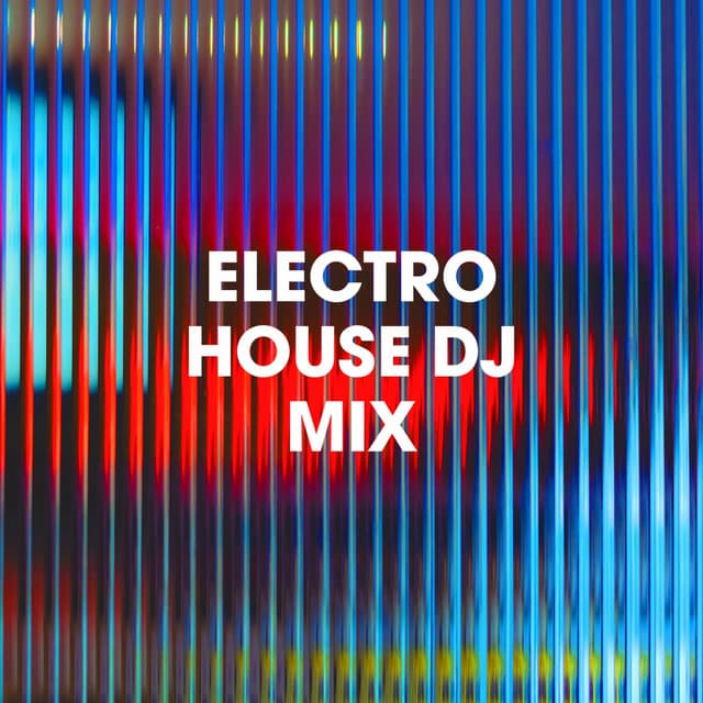 Electro House DJ Mix - Deep House Music