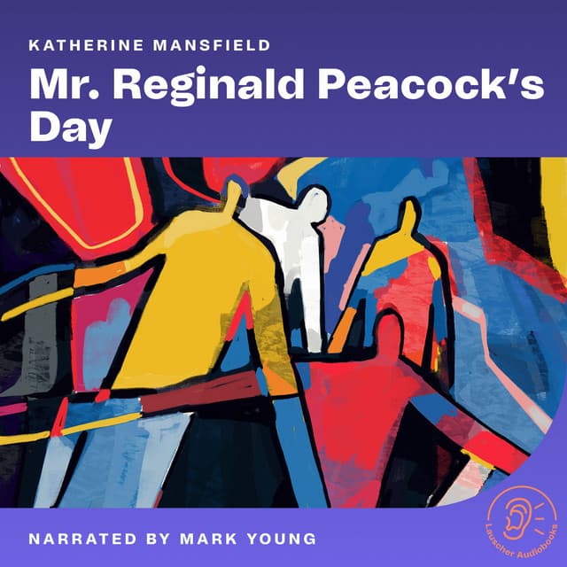 Mr. Reginald Peacock's Day - English Audiobooks