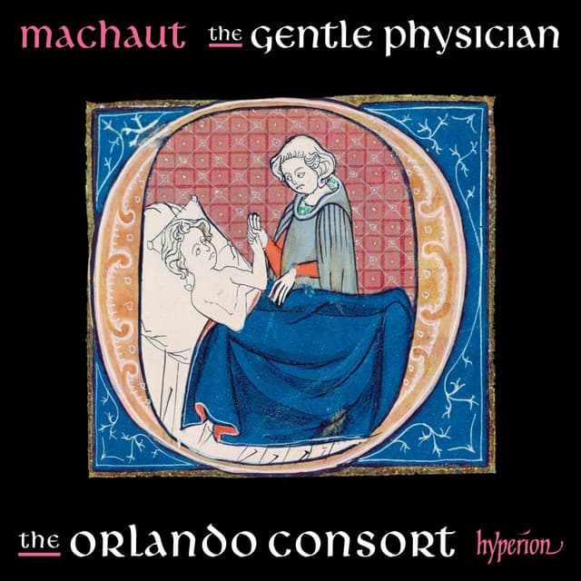 Machaut: The Gentle Physician - Guillaume de Machaut
