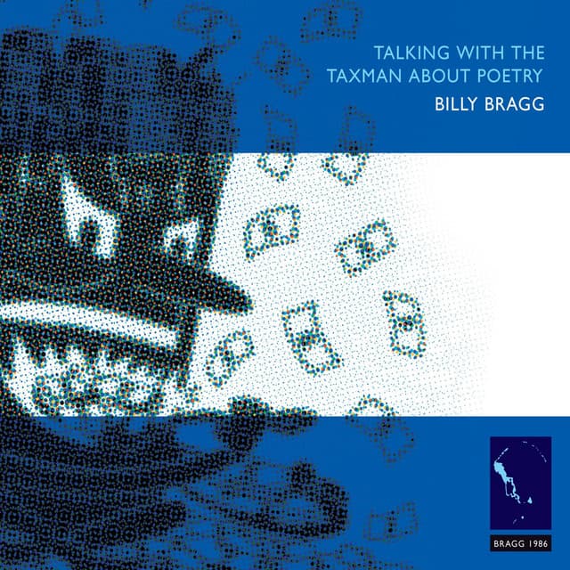 Talking with the Taxman About Poetry - Billy Bragg