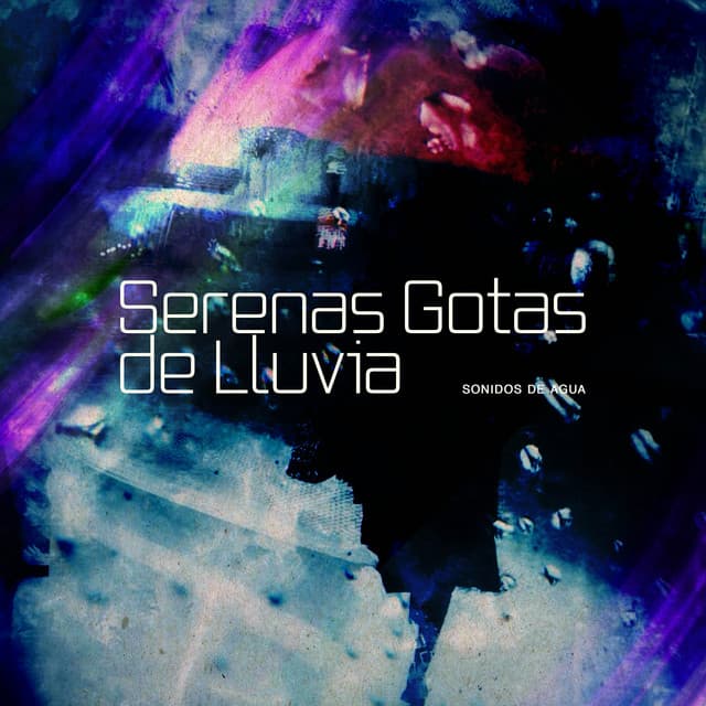 50 Serenas Gotas de Lluvia - Sonidos De Agua