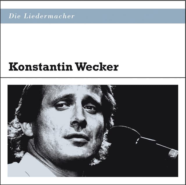 Die Liedermacher - Konstantin Wecker