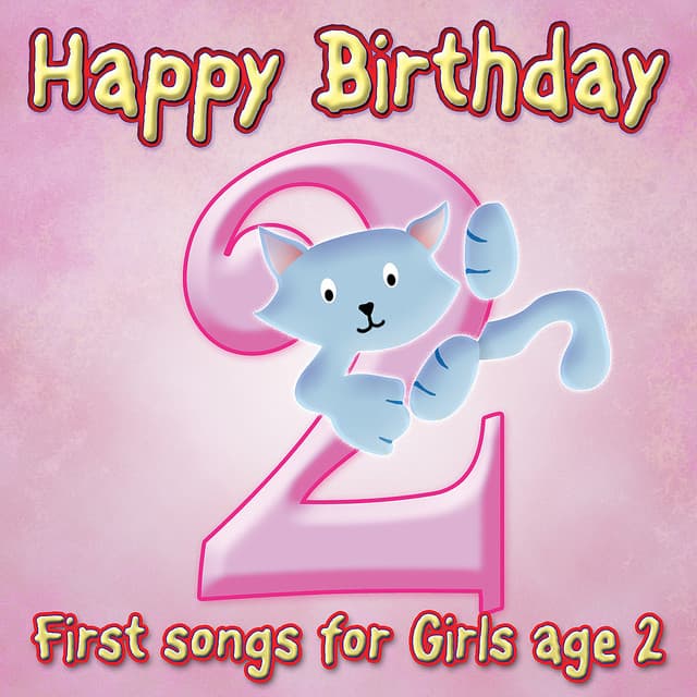 Happy Birthday Girl, Age 2 - Ingrid DuMosch