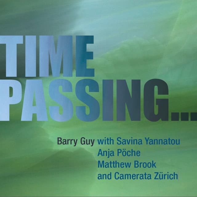 Guy: Time Passing - Barry Guy