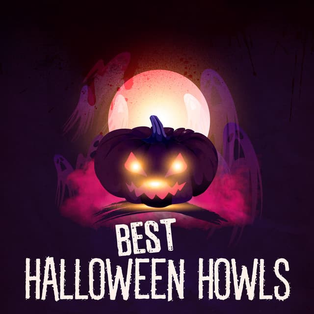 Best Halloween Howls: Ultimate Creepy Effects, Horro Music, Haunted House - Scary Halloween Night Ambient