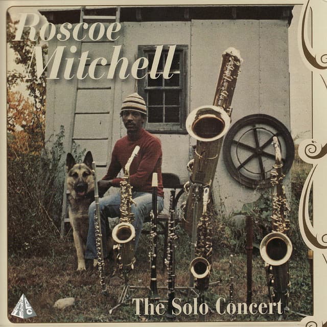 The Solo Concert - Roscoe Mitchell