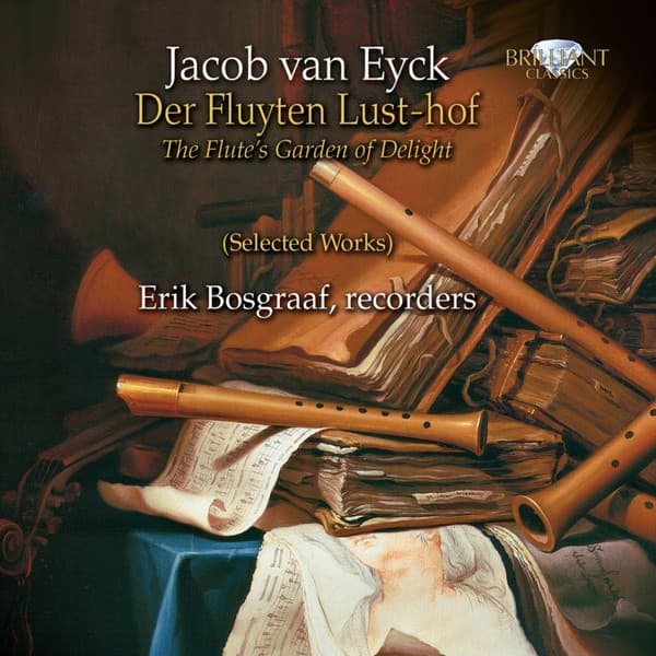 Van Eyck: Der Fluyten Lust-Hof - Jacob van Eyck
