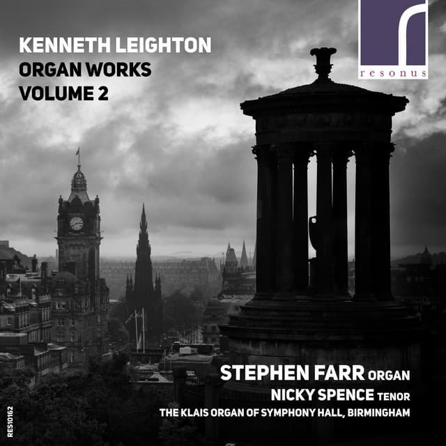 Kenneth Leighton: Organ Works, Volume 2 - Kenneth Leighton