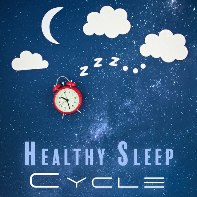 Healthy Sleep Cycle: Boost Your Sleep Quality - Trouble Sleeping Music Universe