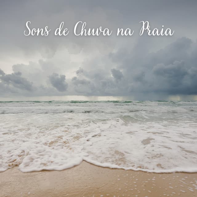 Sons de Chuva na Praia - Chuva Para Dormir