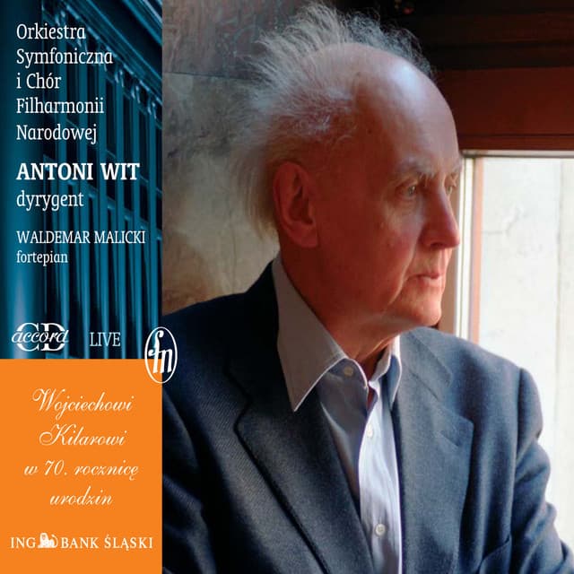 Kilar, W.: Koscielec 1909 / Piano Concerto / Bogurodzica / Exodus - Wojciech Kilar