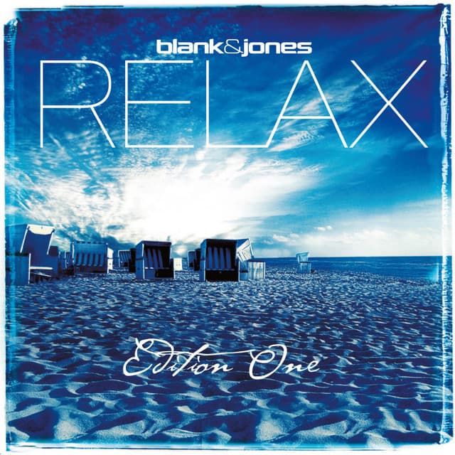 Relax Edition 1 - Blank & Jones