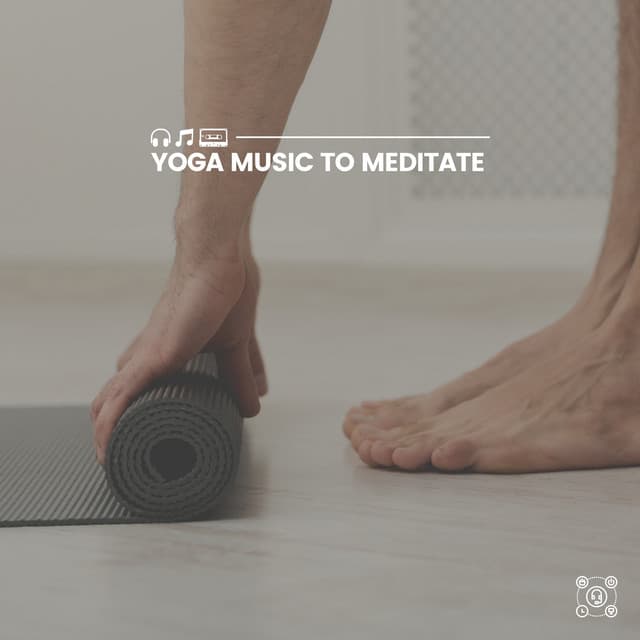 Yoga Music to Meditate - Yoga & Meditación