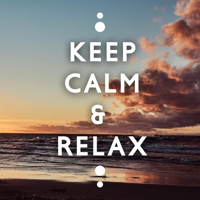 Keep Calm & Relax - Cafe Tantra Chill