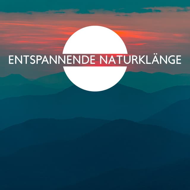 Entspannende Naturklänge - Yanna Dream