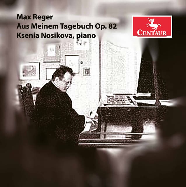 Reger: Aus meinem Tagebuch, Op. 82 - Max Reger