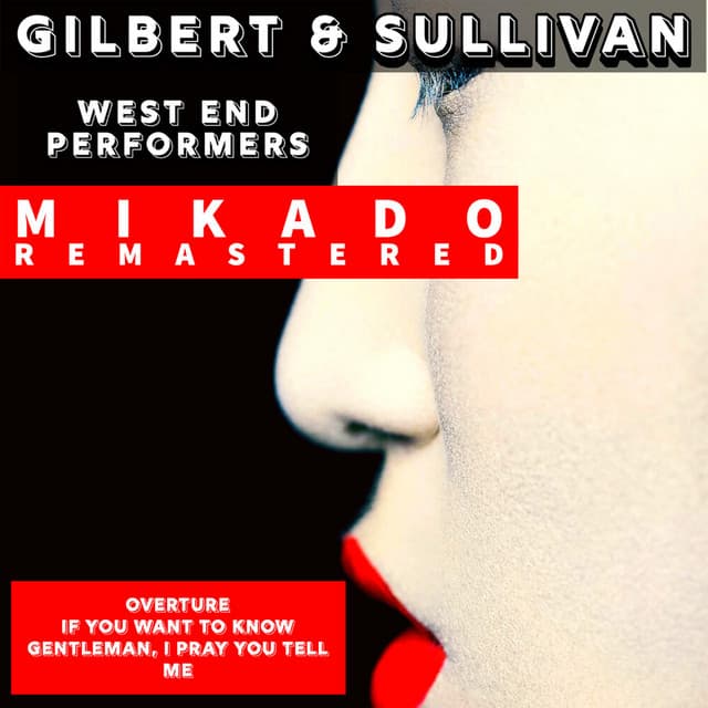 Mikado - Gilbert & Sullivan