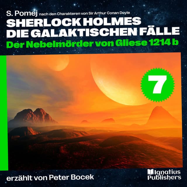 Der Nebelmörder von Gliese 1214 b - Sherlock Holmes - Die galaktischen Fälle