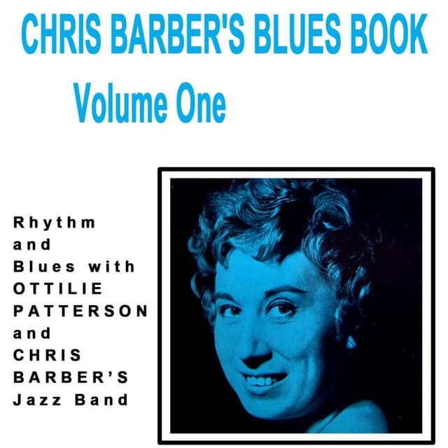 Chris Barber's Blues Book, Vol. 1 - Chris Barber