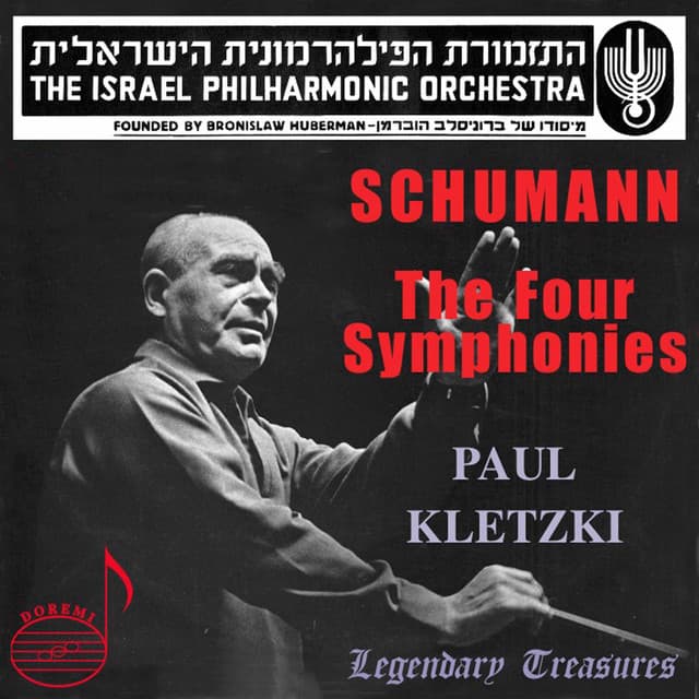Schumann: The 4 Symphonies - Robert Schumann