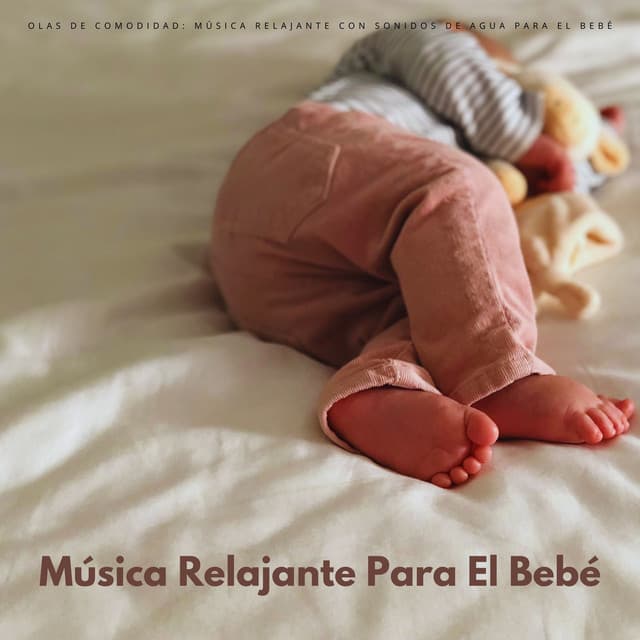 Olas De Comodidad: Música Relajante Con Sonidos De Agua Para El Bebé - Cascada ruido blanco
