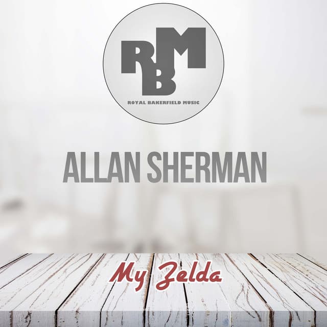 My Zelda - Allan Sherman