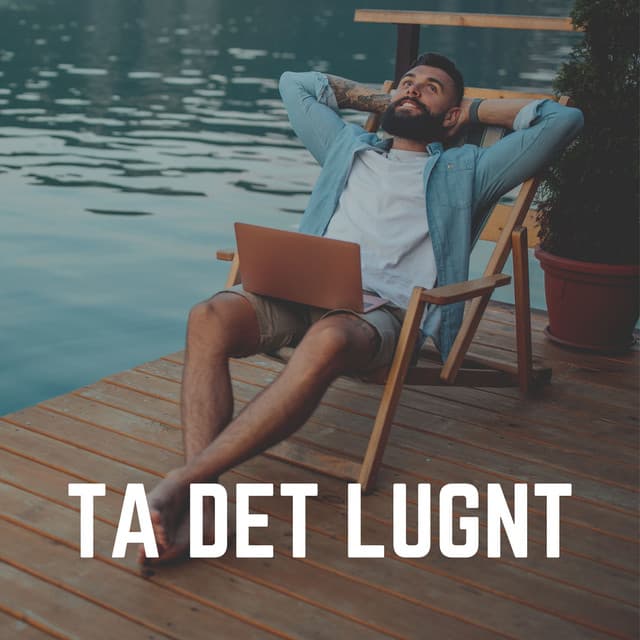 Ta Det Lugnt - Avslappnande Meditation Akademi