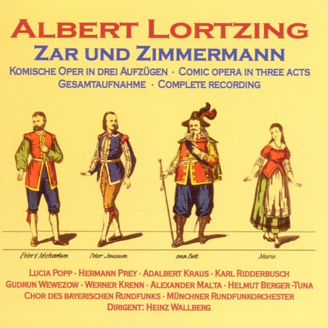Lortzing: Zar und Zimmermann - Bavarian Radio Chorus
