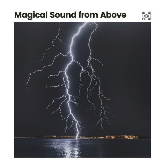 Magical Sound from Above - Stormy Station